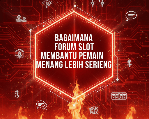Forum-Slot-Membantu-Pemain-Menang